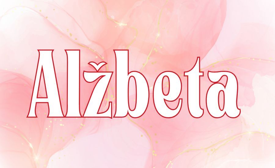 Alžbeta - význam mena, pôvod, charakteristika a ďalšie zaujímavosti ...