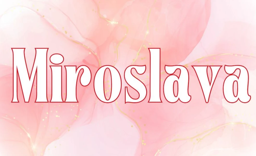 význam mena Miroslava