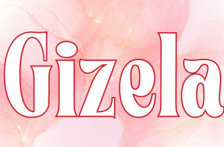 Gizela - význam mena, pôvod, charakteristika a ďalšie zaujímavosti