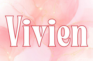 Vivien - význam mena, pôvod, charakteristika a ďalšie zaujímavosti