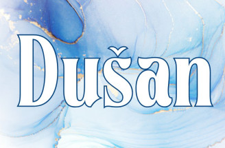 Dušan - význam mena, pôvod, charakteristika a ďalšie zaujímavosti