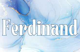 Ferdinand- význam mena, pôvod, charakteristika a ďalšie zaujímavosti
